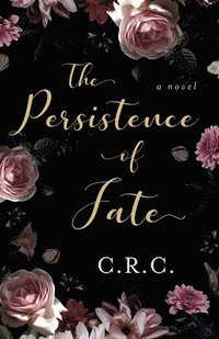 bokomslag The Persistence of Fate