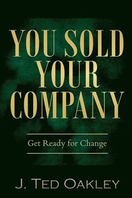 You Sold Your Company 1