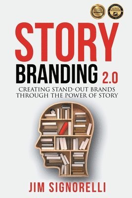 Jim Signorelli - StoryBranding 2.0, Häftad