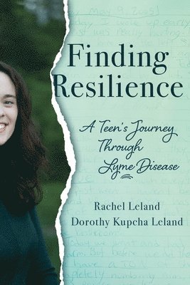 Rachel Leland, Dorothy K Leland, Dorothy K. Leland - Finding Resilience, Häftad