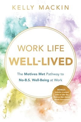 Work Life Well-Lived 1