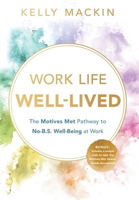 Work Life Well-Lived 1