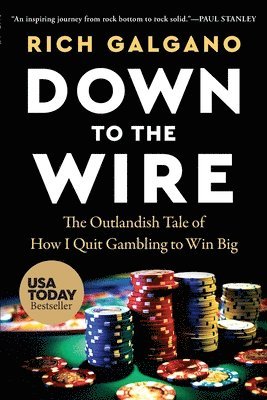 Rich Galgano - Down to the Wire, Häftad