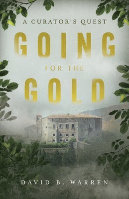 bokomslag Going for the Gold: A Curator's Quest