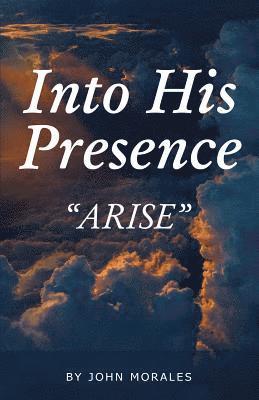 Into His Presence