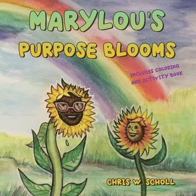 bokomslag MaryLou's Purpose Blooms