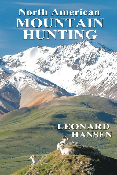 bokomslag North American MOUNTAIN HUNTING