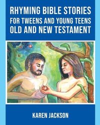 bokomslag Rhyming Bible Stories - For Tweens and Young Teens Old and New Testament