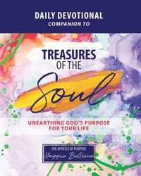 bokomslag THE PURPOSE DEVOTIONAL - Biblical Illustrations of Those Who Lived in God's Purpose