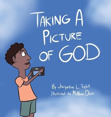 bokomslag Taking A Picture of God