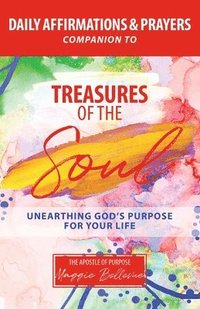 bokomslag GARDEN OF PURPOSE - A 90-Day Prayer And Affirmation Guidebook For Abundant Living