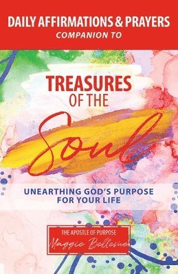 Maggie Bellevue - GARDEN OF PURPOSE - A 90-Day Prayer And Affirmation Guidebook For Abundant Living, Häftad