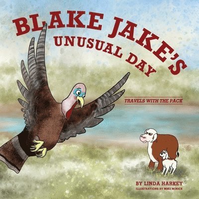 Blake Jake's Unusual Day 1