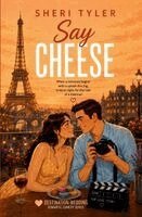 Sheri Tyler - Say Cheese, Häftad. Tillgänglighet: Lägg i varukorg