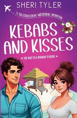 Sheri Tyler - Kebabs and Kisses, Häftad