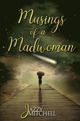 Musings of a Madwoman 1