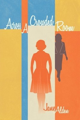 Jane Alden - Across A Crowded Room, Häftad