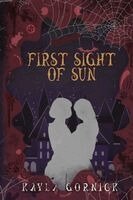 Kayla Gornick - First Sight of Sun, Häftad