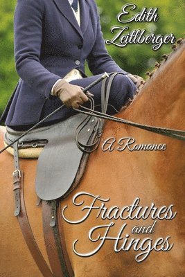 Edith Zeitlberger - Fractures and Hinges, Häftad