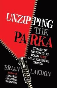 bokomslag Unzipping the Parka