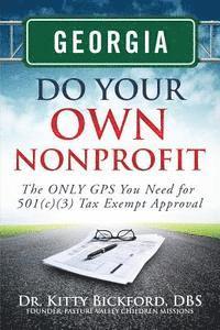 R'Tor John D. Maguyop - Georgia Do Your Own Nonprofit: The ONLY GPS You Need for 501c3 Tax Exempt Status, Häftad
