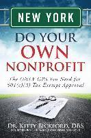 bokomslag New York Do Your Own Nonprofit: The ONLY GPS You Need for 501c3 Tax Exempt Approval