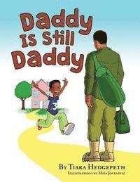 bokomslag Daddy Is Still Daddy
