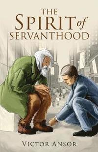 bokomslag Spirit of Servanthood