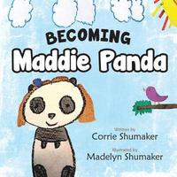 bokomslag Becoming Maddie Panda