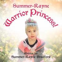 bokomslag Summer-Rayne: Warrior Princess