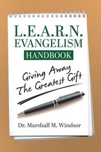 bokomslag L.E.A.R.N. Evangelism Handbook