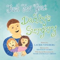bokomslag Just for You: Daddy's Surgery