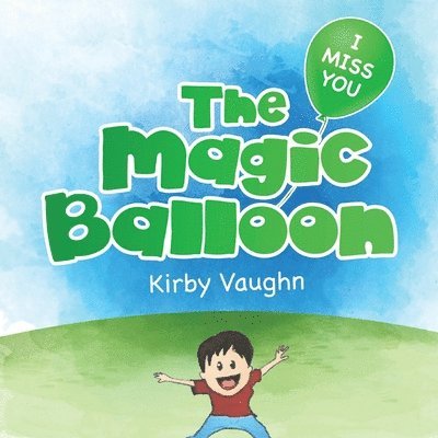 The Magic Balloon 1