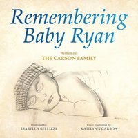 bokomslag Remembering Baby Ryan