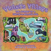 bokomslag Violet's Village: The Journey of a One-In-A-Million Girl