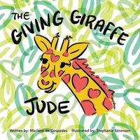 bokomslag The Giving Giraffe Jude