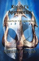 bokomslag Knight's Apprentice: Knights of the Immortals Series