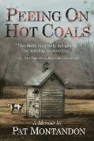 Pat Montandon - Peeing on Hot Coals: Drowning the Devil, Häftad