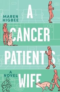 bokomslag Cancer Patient's Wife