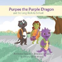 bokomslag Purpee the Purple Dragon and the Long Walk to School