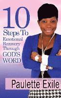 bokomslag 10 Steps to Emotional Recovery Through God's Word