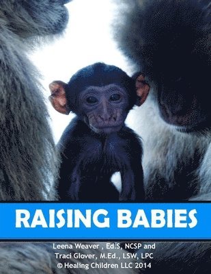 Raising Babies 1