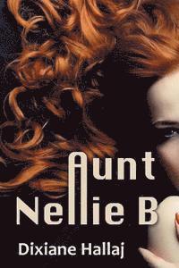 bokomslag Aunt Nellie B