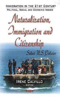 bokomslag Naturalization, Immigration & Citizenship