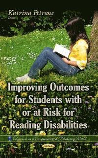 bokomslag Improving Outcomes for Students with or at Risk for Reading Disabilities