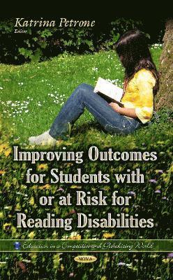 bokomslag Improving Outcomes for Students with or at Risk for Reading Disabilities