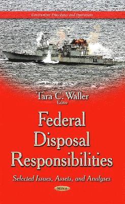 bokomslag Federal Disposal Responsibilities