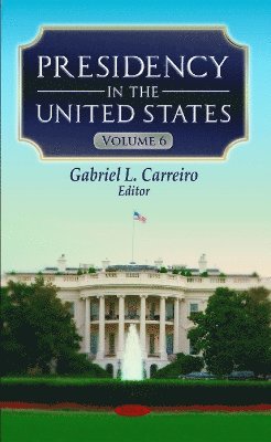 bokomslag Presidency in the United States