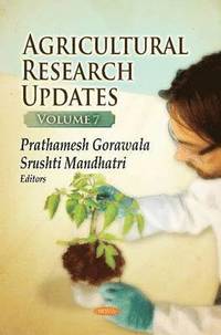 bokomslag Agricultural Research Updates. Volume 7