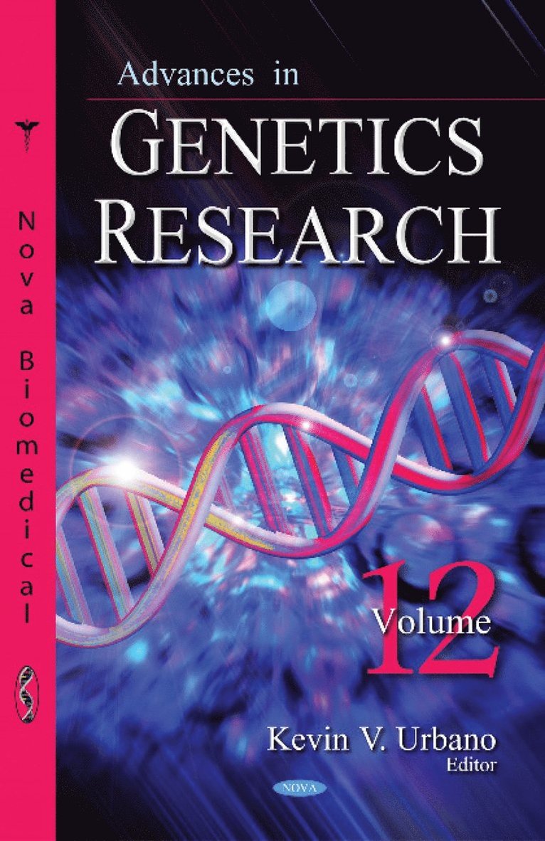 Kevin V Urbano - Advances in Genetics Research. Volume 12, Inbunden